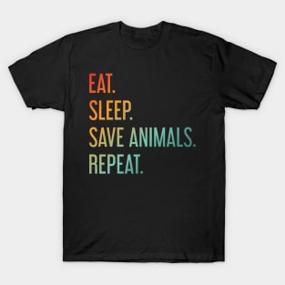 Eat Sleep Save Animals Repeat T-Shirt